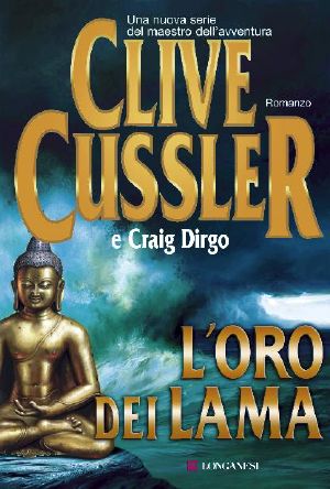 [Oregon Files 01] • L'Oro Dei Lama · Oregon Files - Le Avventure Del Capitano Juan Cabrillo